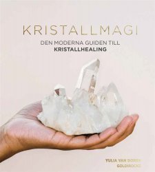 Bok, Kristallmagi den Moderna Guiden till Kristallhealing